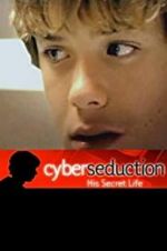 Watch Cyber Seduction: His Secret Life Nowvideo