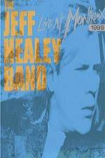 Watch The Jeff Healey Band Live at Montreux 1999 Nowvideo