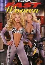 Watch Playboy\'s Fast Women Nowvideo