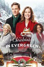 Watch Christmas In Evergreen Nowvideo