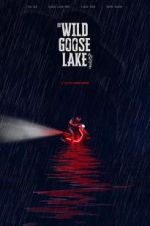 Watch The Wild Goose Lake Nowvideo