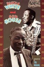 Watch Masters Of The Country Blues Son House & Bukka White Nowvideo