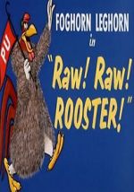 Watch Raw! Raw! Rooster! (Short 1956) Nowvideo