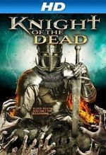 Watch Knight of the Dead Nowvideo