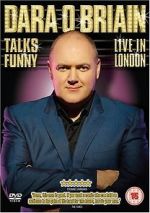 Watch Dara O Briain Talks Funny: Live in London Nowvideo