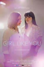Watch Girl Like You Nowvideo