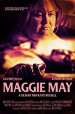 Watch Maggie May Nowvideo