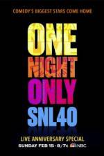 Watch Saturday Night Live 40th Anniversary Special Nowvideo
