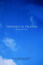 Watch Trevor's in Heaven Nowvideo
