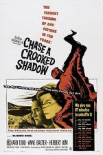 Watch Chase a Crooked Shadow Nowvideo