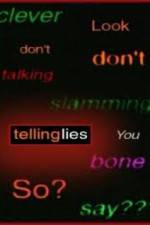 Watch Telling Lies Nowvideo