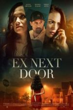Watch The Ex Next Door Nowvideo