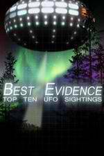 Watch Best Evidence: Top 10 UFO Sightings Nowvideo