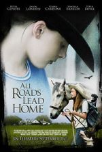 Watch All Roads Lead Home Nowvideo