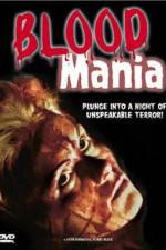Watch Blood Mania Nowvideo