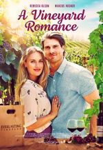 Watch A Vineyard Romance Nowvideo
