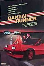 Watch Banzai Runner Nowvideo