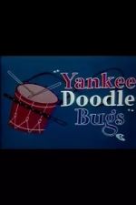 Watch Yankee Doodle Bugs (Short 1954) Nowvideo