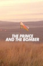 Watch The Prince and the Bomber Nowvideo