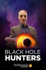 Watch Black Hole Hunters Nowvideo