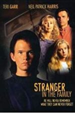 Watch Stranger in the Family Nowvideo