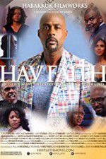 Watch Hav Faith Nowvideo