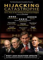 Watch Hijacking Catastrophe: 9/11, Fear & the Selling of American Empire Nowvideo