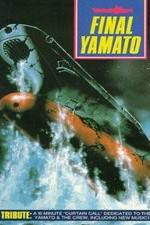 Watch Final Yamato Nowvideo