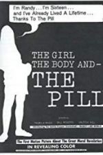Watch The Girl, the Body, and the Pill Nowvideo