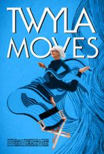 Watch Twyla Moves Nowvideo