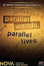 Watch Parallel Worlds, Parallel Lives Nowvideo