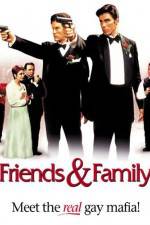 Watch Friends and Family Nowvideo