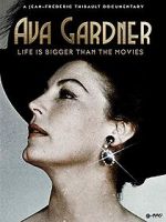 Watch Ava Gardner: Life is Bigger Than Movies Nowvideo