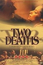 Watch Two Deaths Nowvideo
