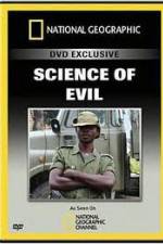 Watch National Geographic Science of Evil Nowvideo