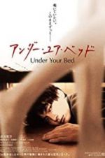 Watch Under Your Bed Nowvideo
