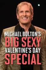 Watch Michael Bolton\'s Big, Sexy Valentine\'s Day Special Nowvideo