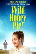 Watch Wild Honey Pie Nowvideo