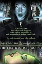Watch The Erotic Witch Project Nowvideo