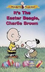 Watch It\'s the Easter Beagle, Charlie Brown! Nowvideo