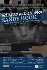 Watch We Need to Talk About Sandy Hook Nowvideo