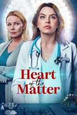 Watch Heart of the Matter Nowvideo