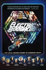 Watch Electric Boogaloo: The Wild, Untold Story of Cannon Films Nowvideo
