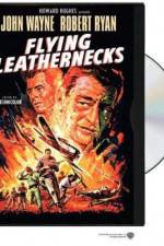 Watch Flying Leathernecks Nowvideo