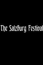 Watch The Salzburg Festival Nowvideo