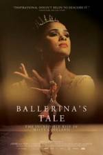 Watch A Ballerina's Tale Nowvideo