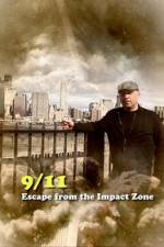 Watch 911 Escape from the Impact Zone Nowvideo