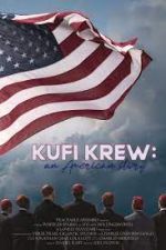Watch Kufi Krew: An American Story Nowvideo