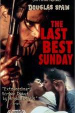 Watch The Last Best Sunday Nowvideo