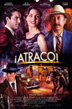 Watch Atraco Nowvideo